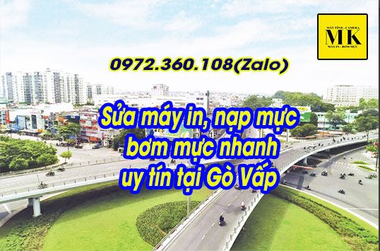 Sửa máy in, nạp mực, bơm mực nhanh, uy tín tại Gò Vấp