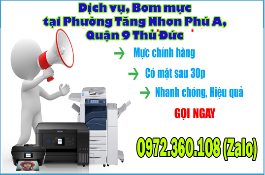 Dịch vụ sửa máy in và bơm nạp mực tận tâm tại Phường Tăng Nhơn Phú A, Quận 9 Thủ Đức