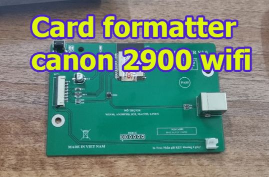 Card formatter canon 2900 đời mới, in qua mạng wifi