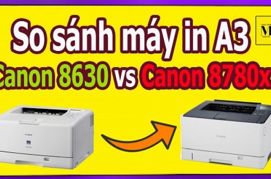 So sánh máy in Canon lbp 8630 và Canon lbp 8780x