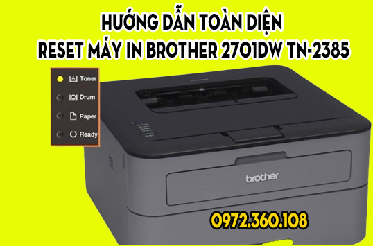 Huong-Dan-Toan-Dien-Reset-May-In-Brother-2701DW-TN-2385