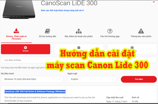 Hướng dẫn cài đặt máy scan Canon Lide 300 cho người mới windows