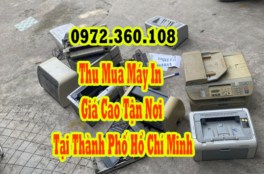 Thu Mua Máy In Giá Cao Tận Nơi Tại Thành Phố Hồ Chí Minh