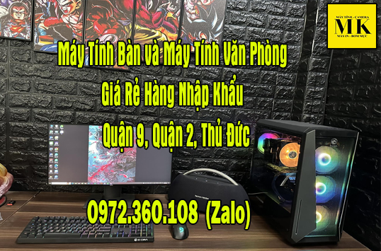 May-Tinh-Ban-va-May-Tinh-Van-Phong-Gia-Re-Hang-Nhap-Khau-Quan-9,-Quan-2-Thu-Duc